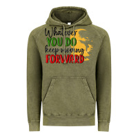 Vintage Olive whatever you do keep moving forward martin luther Vintage Hoodie - MaliasSmallBusiness