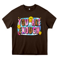 Chocolate Brown you are enough Heavy Core Tee - JahusDesignShop