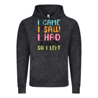 Vintage Black i came i saw i had anxiety so i left Vintage Hoodie - MaliasSmallBusiness