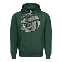 Sports Green I Know I Play Like A Girl Try To Keep Up Volleyball Zipper Hoodie - Bettercallsaul