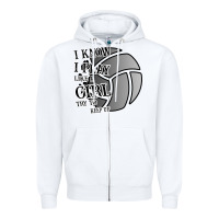 White I Know I Play Like A Girl Try To Keep Up Volleyball Zipper Hoodie - Bettercallsaul