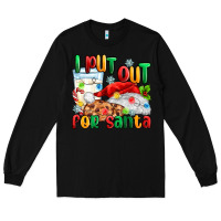 Black i put out for santa Long Sleeve Tee - MaliasSmallBusiness