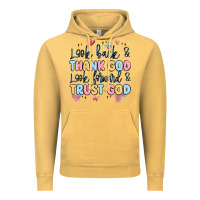 Vintage Mustard look back and thank god look forward and trust god Vintage Hoodie - MaliasSmallBusiness