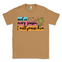 Toasted Coconut and in every season i will praise him Classic Tee - MaliasSmallBusiness