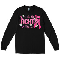 Black nobody fights alone Long Sleeve Tee - MaliasSmallBusiness