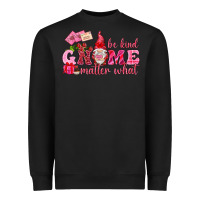 Be Kind Gnome Matter What Heavyweight Sweatshirt | Teevron