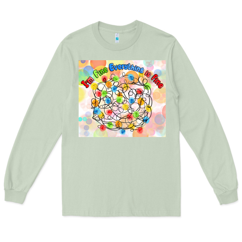 Im Fine Everything Is Fine With Lights Long Sleeve Tee by MaliasSmallBusiness | Teevron