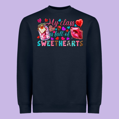My Class Is Full Of Sweethearts Heavyweight Sweatshirt Designed By Nancycooperartshop