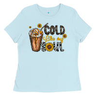 Baby Blue cold like my soul Ladies Tee - CowhideDigitalArt