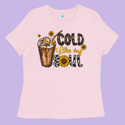 Cold Like My Soul Ladies Tee Designed By Cowhidedigitalart