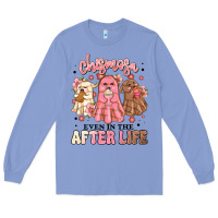 Colony Blue chismosa even in the after life Long Sleeve Tee - MaliasSmallBusiness