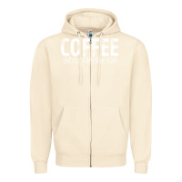 Sandshell Coffee Completes Me Zipper Hoodie - Bettercallsaul