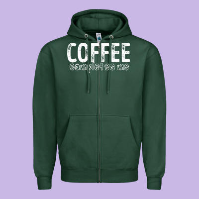 Coffee Completes Me Zipper Hoodie Designed By Bettercallsaul