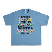 Pebble Blue reading because realitys overrated Urban Heavy Tee - MaliasSmallBusiness