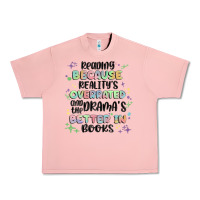 Salmon reading because realitys overrated Urban Heavy Tee - MaliasSmallBusiness