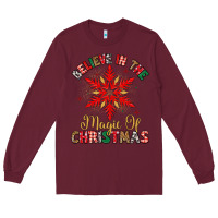 Burgundy believe in the magic of christmas Long Sleeve Tee - MaliasSmallBusiness