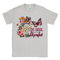 Moon Dust be real not perfect Classic Tee - JahusDesignShop
