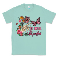Seafoam be real not perfect Classic Tee - JahusDesignShop