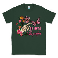 Sports Green be real not perfect Classic Tee - JahusDesignShop
