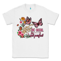 White be real not perfect Classic Tee - JahusDesignShop