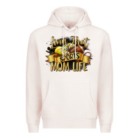 Livin That Sports Mom Life Premium Hoodie | Teevron
