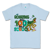 Dusty Blue roaring into 100 day of school Classic Tee - MaliasSmallBusiness