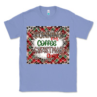 Colony Blue Running on Coffee And Christmas Classic Tee - CowhideDigitalArt