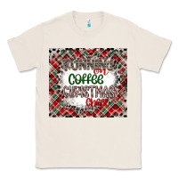 Natural Running on Coffee And Christmas Classic Tee - CowhideDigitalArt