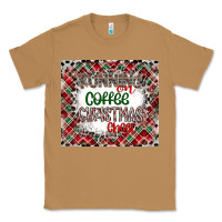 Toasted Coconut Running on Coffee And Christmas Classic Tee - CowhideDigitalArt