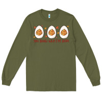 Army Green you know why i'm here Long Sleeve Tee - MaliasSmallBusiness
