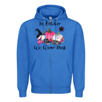 True Royal in october we wear pink Zipper Hoodie - RanaPortraitStore