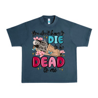 Midnight Navy you don't have to die to be dead to me Urban Heavy Tee - MaliasSmallBusiness