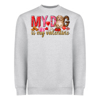 Heather Grey my dog is my valentine Heavyweight Sweatshirt - NancyCooperArtShop