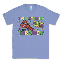 Colony Blue i'm catchin' if you're throwin' Classic Tee - MaliasSmallBusiness