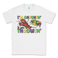 White i'm catchin' if you're throwin' Classic Tee - MaliasSmallBusiness