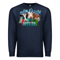 Navy heifers its cold outside Premium Sweatshirt - CowGirlArtShop