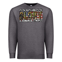 Charcoal Heather its the guts and its the glory a hundred stripes Premium Sweatshirt - CowGirlArtShop