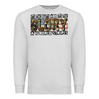 Its The Guts And Its The Glory A Hundred Stripes Premium Sweatshirt | Teevron