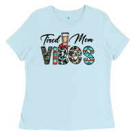 Baby Blue tired mom vibes Ladies Tee - CowhideDigitalArt