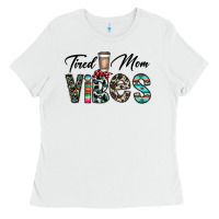 White tired mom vibes Ladies Tee - CowhideDigitalArt