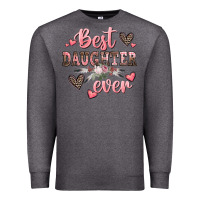 Charcoal Heather best daughter ever mother's day Premium Sweatshirt - CowGirlArtShop