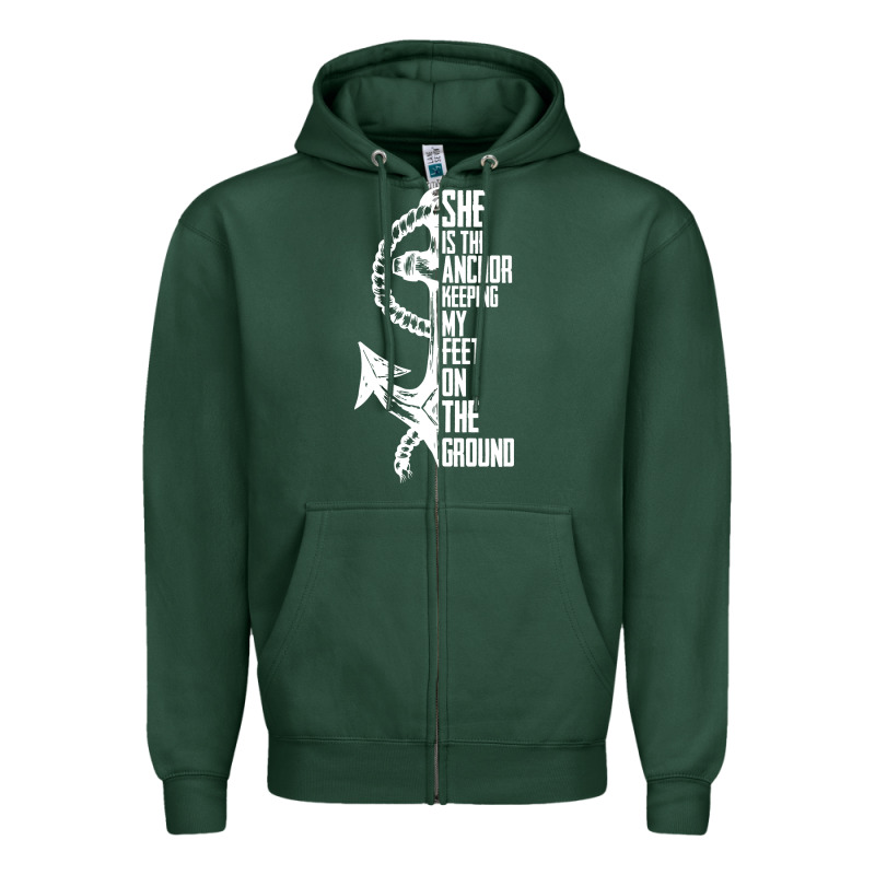 She Is The Anchor Keeping My Feet On The Ground Zipper Hoodie by Bettercallsaul | Teevron