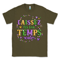 Army Green laissez les bon temps rouler Classic Tee - MaliasSmallBusiness