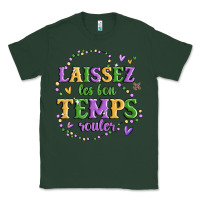 Sports Green laissez les bon temps rouler Classic Tee - MaliasSmallBusiness