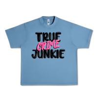 Pebble Blue true crime junkie Urban Heavy Tee - MaliasSmallBusiness