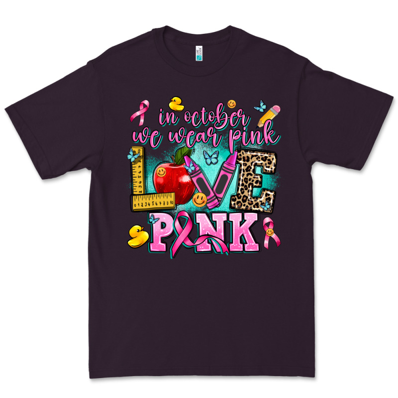 In October We Wear Pink Love Pink Premium Tee by AdoDesignShop | Teevron