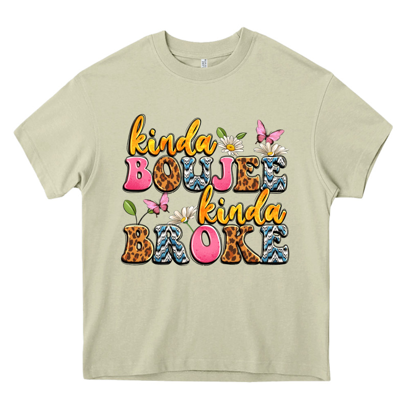 Kinda Boujee Kinda Broke Heavy Core Tee by JahusDesignShop | Teevron