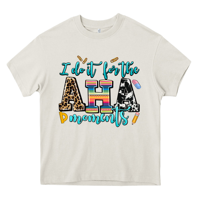 I Do It For The Aha Moments Heavy Core Tee by AdoDesignShop | Teevron