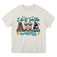 Cream i do it for the aha moments Heavy Core Tee - AdoDesignShop