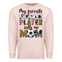 Pale Pink my favorite soccer player calls me mom Premium Sweatshirt - CowGirlArtShop
